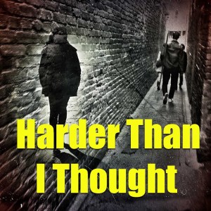 Various的专辑Harder Than I Thought