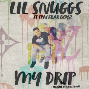 Album My Drip from Lil Snuggs