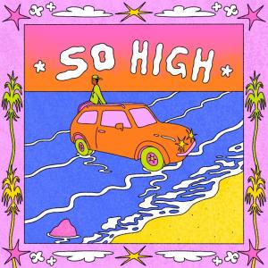 The Messengers的專輯So High (feat. Micah! & Tom) (Explicit)