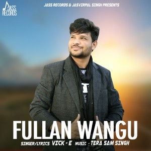 Listen to Phullan Waang song with lyrics from Vick -E