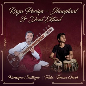 Album Raga Puriya - Jhaaptaal and Drut Ektaal from 