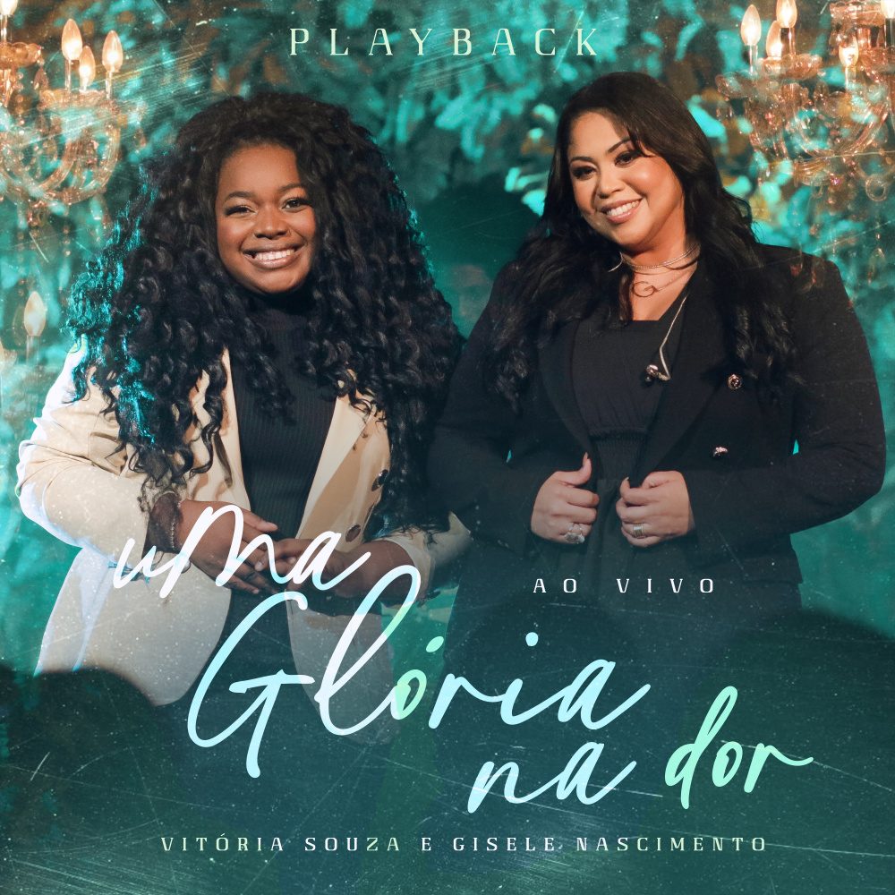 Uma Glória na Dor (Playback)