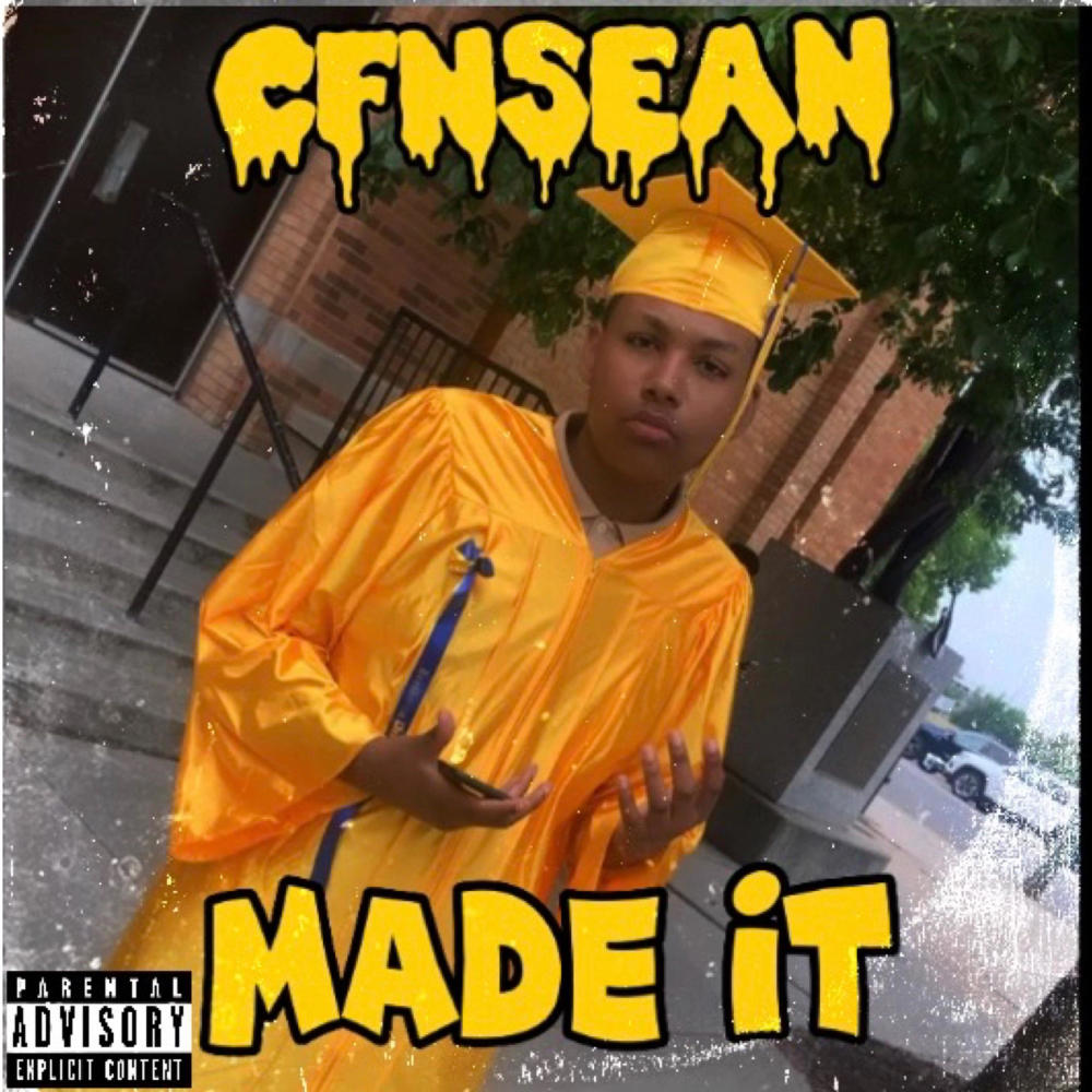 MADE IT (Explicit)