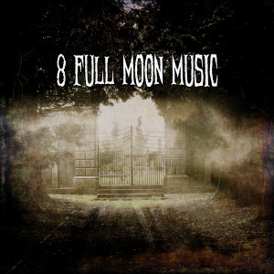 8 Full Moon Music