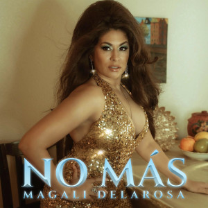 Album No Más from Magali Delarosa