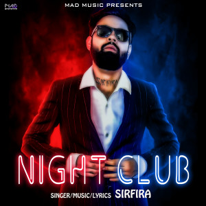 收听Sir Fira的Night Club歌词歌曲