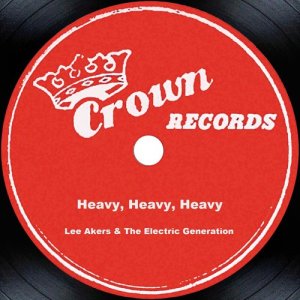 อัลบัม Heavy, Heavy, Heavy ศิลปิน Lee Akers