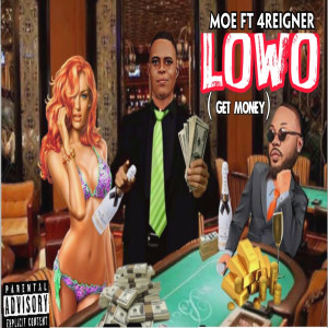Lowo (Get Money) (Explicit)