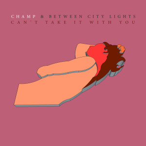 Album Can't Take It With You from Champ