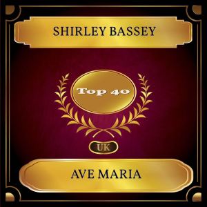 Listen to Ave Maria song with lyrics from Bassey, Shirley