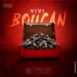 收听Vivi的Boucan (Explicit)歌词歌曲