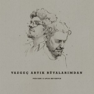Album Vazgeç Artık Rüyalarımdan from Mavi Gri