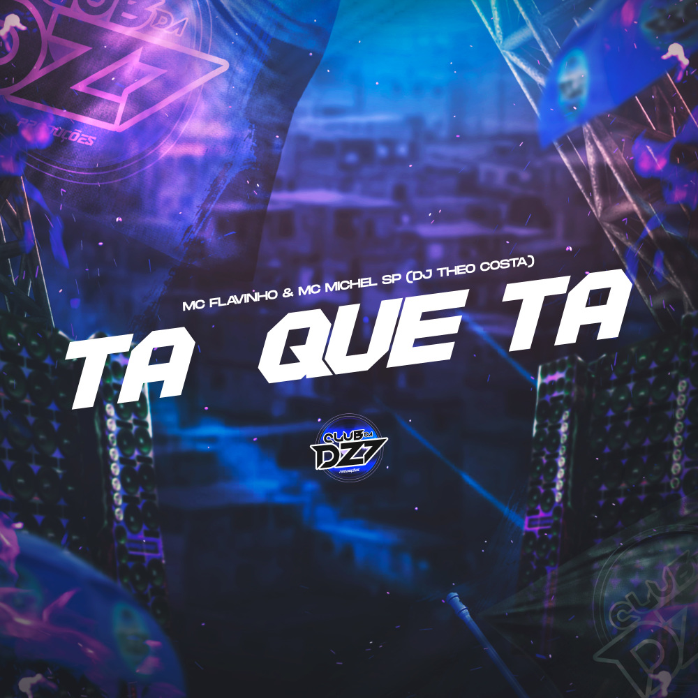 TÁ QUE TÁ (Explicit)
