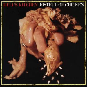 Fistful of Chicken (Explicit) dari Hell's kitchen