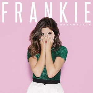 อัลบัม Dreamstate ศิลปิน FRANKIE