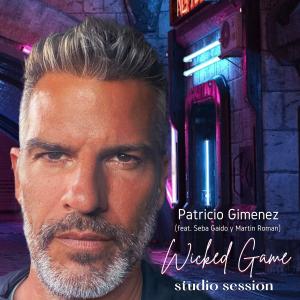 Album Wicked Game - Studio Session (feat. Seba Gaido & Martin Roman) from 