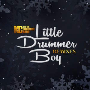 KC And The Sunshine Band的專輯Little Drummer Boy Remixes