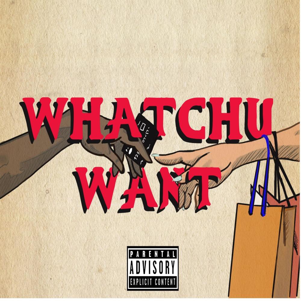Whatchu Want (feat. TK3K & Swaa) (Explicit)