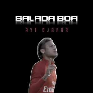 收聽Ayi Djafar的Dj Balada Boa (Simple Fvnky)歌詞歌曲