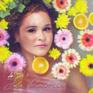 Dengarkan lagu Ar' Int ! nyanyian Julie Pomorski dengan lirik