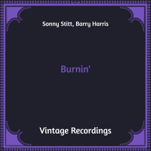 Album Burnin' (Hq Remastered) oleh Barry Harris
