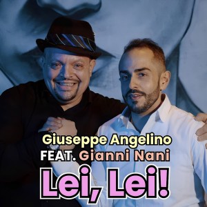Listen to Lei, lei! song with lyrics from Giuseppe Angelino