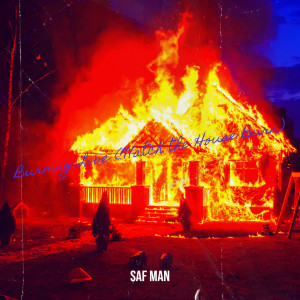 Album Burning Love (Watch the House Burn) oleh King Dose