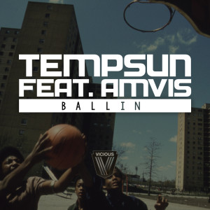 收聽Tempsun的Ballin (Jaycen A'mour Remix)歌詞歌曲