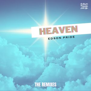 收听Edson Pride的Heaven (Dani Brasil Future Instrumental Mix)歌词歌曲