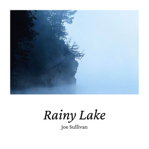 Joe Sullivan的專輯Rainy Lake