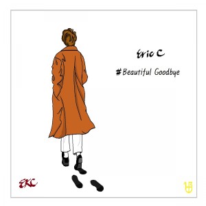 Album Beautiful Goodbye from Eric C