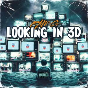 RAMG的專輯LOOKING IN 3D (Explicit)