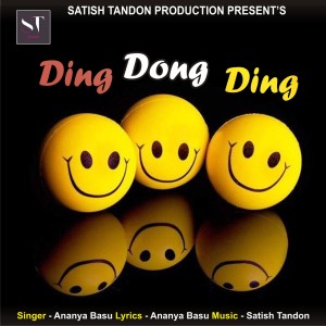 Listen to Ding Dong Ding song with lyrics from Ananya Basu