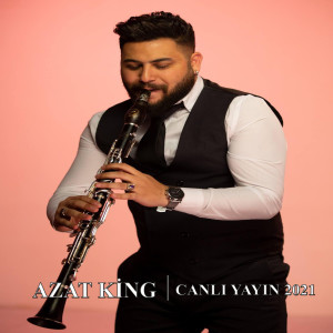Listen to Canlı Yayın 2021 song with lyrics from Azat King