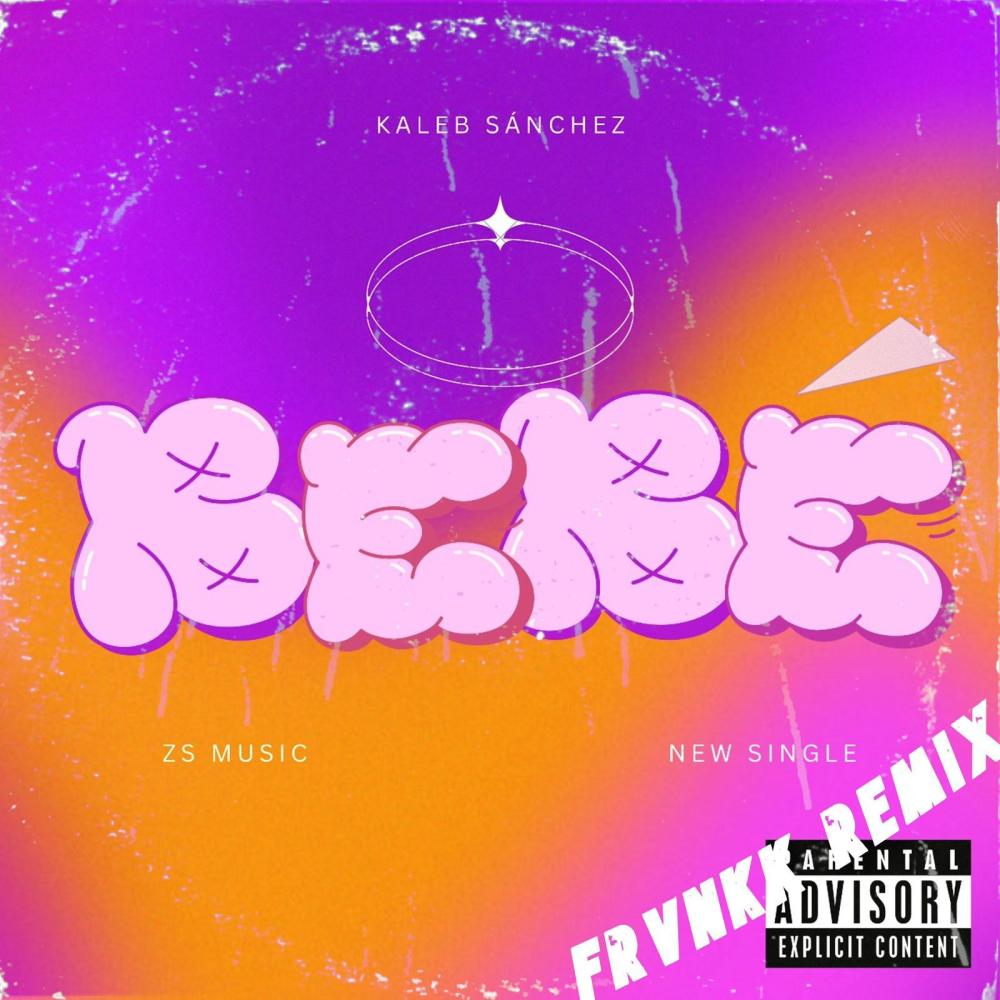 Bebé (FRVNKK Remix)