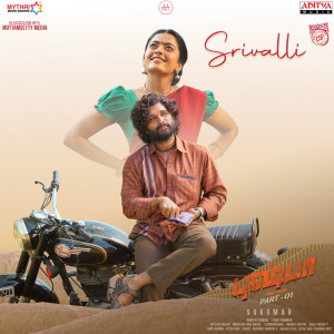 Listen to Srivalli (From "Pushpa - The Rise|Part - 01|") song with lyrics from Sid Sriram
