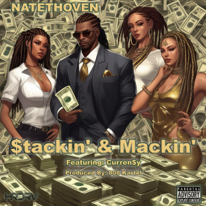 收聽Natethoven的$tackin' & Mackin' (Explicit)歌詞歌曲