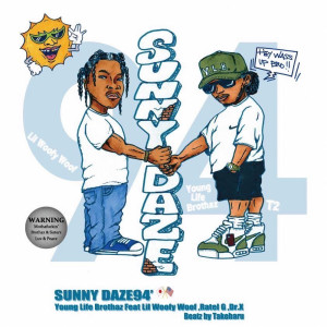Listen to SUNNY DAZE 94' (feat. Lil Woofy Woof, Ratel G & Dr. X) (Explicit) song with lyrics from YOUNG LIFE BROTHAZ