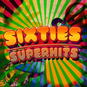 Sixties的專輯Sixties Superhits