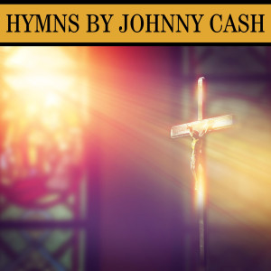 收听Johnny Cash的It Was Jesus歌词歌曲
