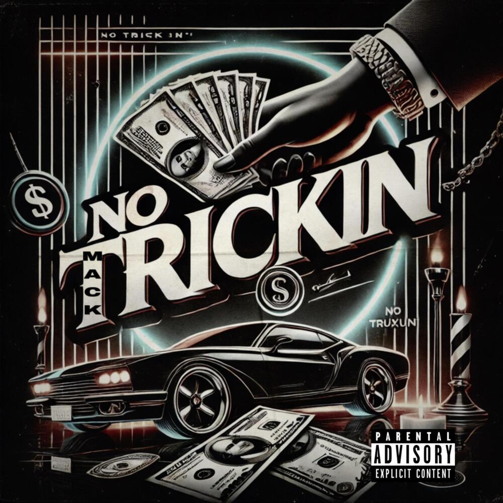 No Trickin’ (Explicit)