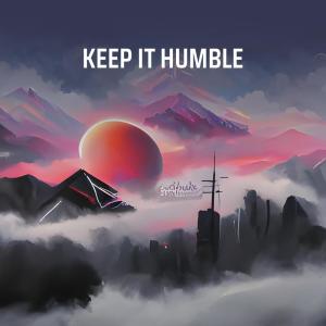 Listen to Keep It Humble song with lyrics from Carlos Hip Hop