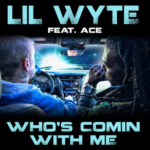 Who's Comin with Me (feat. Ace) (Explicit)