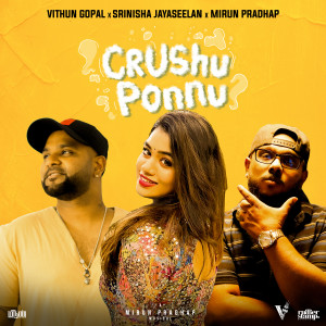 Album Crushu Ponnu oleh Srinisha Jayaseelan