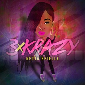 收聽Netta Brielle的3xKrazy歌詞歌曲