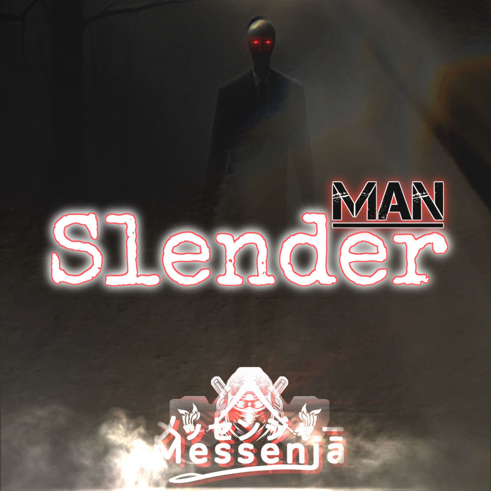 Slender Man (Explicit)