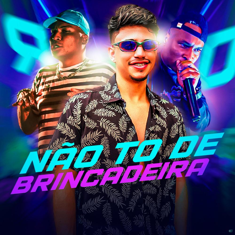 Não Tô de Brincadeira (feat. Mc Rd) (Explicit)