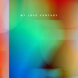 的專輯My Love Fantasy