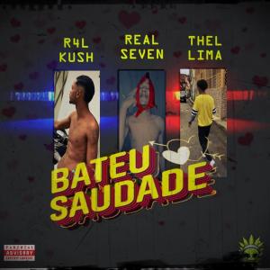 ดาวน์โหลดและฟังเพลง BATEU SAUDADE (Explicit) พร้อมเนื้อเพลงจาก R4L KUSH