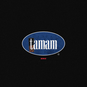 อัลบัม TAMAM ศิลปิน Ero